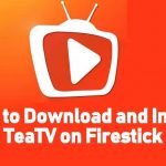 TeaTV for firestick