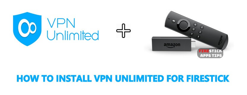 How to Install VPN Unlimited for Firestick