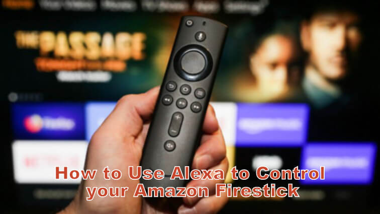 How to Control Amazon Firestick with Alexa?