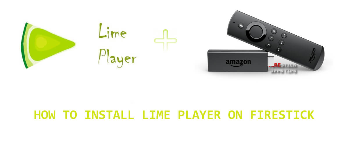 How to Download & Install Lime Player on Firestick [2021]