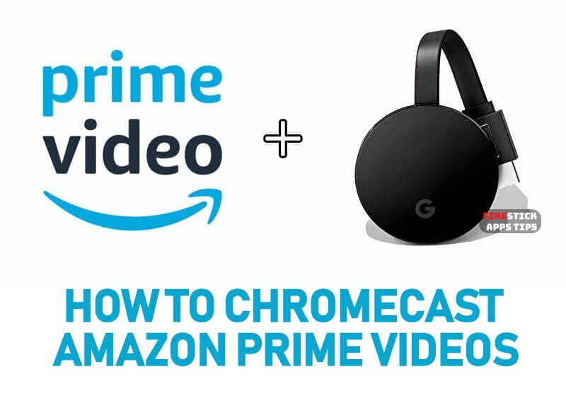 How to Chromecast Amazon Prime Videos