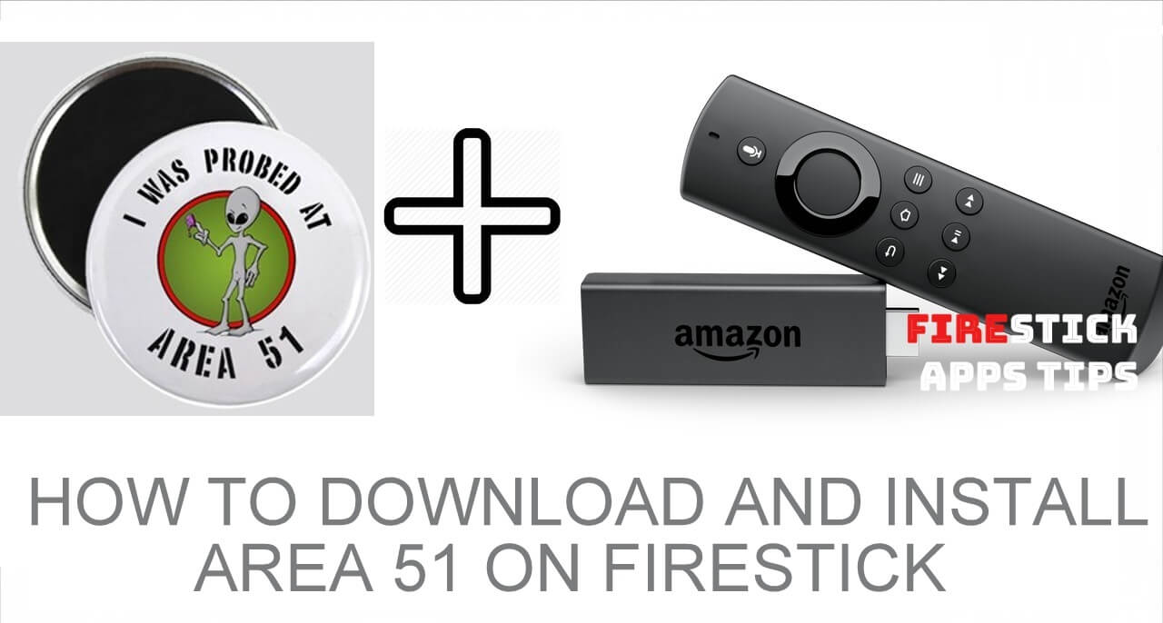 How to Download and Install Area 51 on Firestick