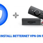Betternet VPN for Firestick