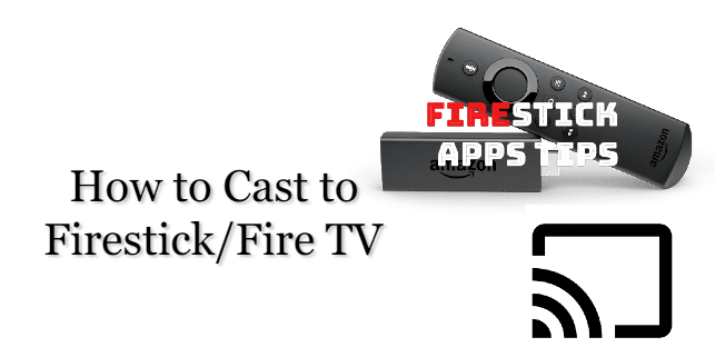 How to Cast to Firestick from Android / iOS / PC