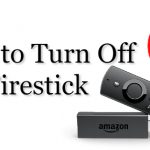 Turn off Firestick