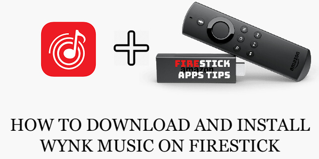 How to Download & Install Wynk Music on Firestick [2021]