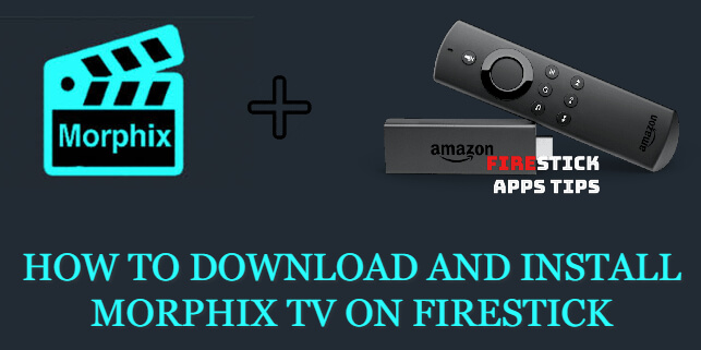 How to Download & Install Morphix TV on Firestick / Fire TV