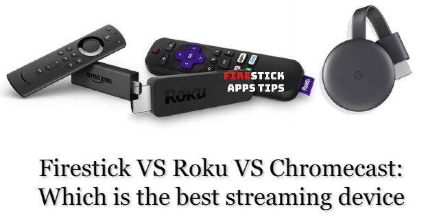 firestick vs roku vs chromecast