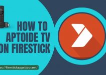 How to Install Aptoide TV for Firestick | Best Amazon Appstore Alternative