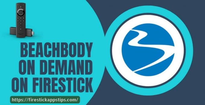 How to Install Beachbody On Demand on Firestick
