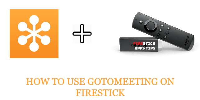 How to use GoToMeeting on Firestick/Fire TV