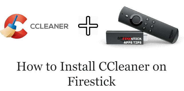 How to Install CCleaner For Firestick / Fire TV
