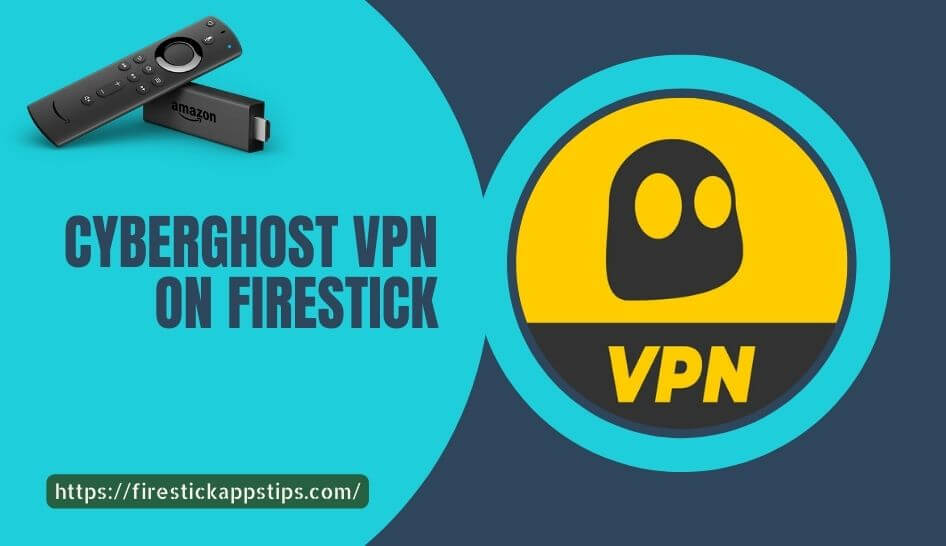 CyberGhost VPN Firestick (1)