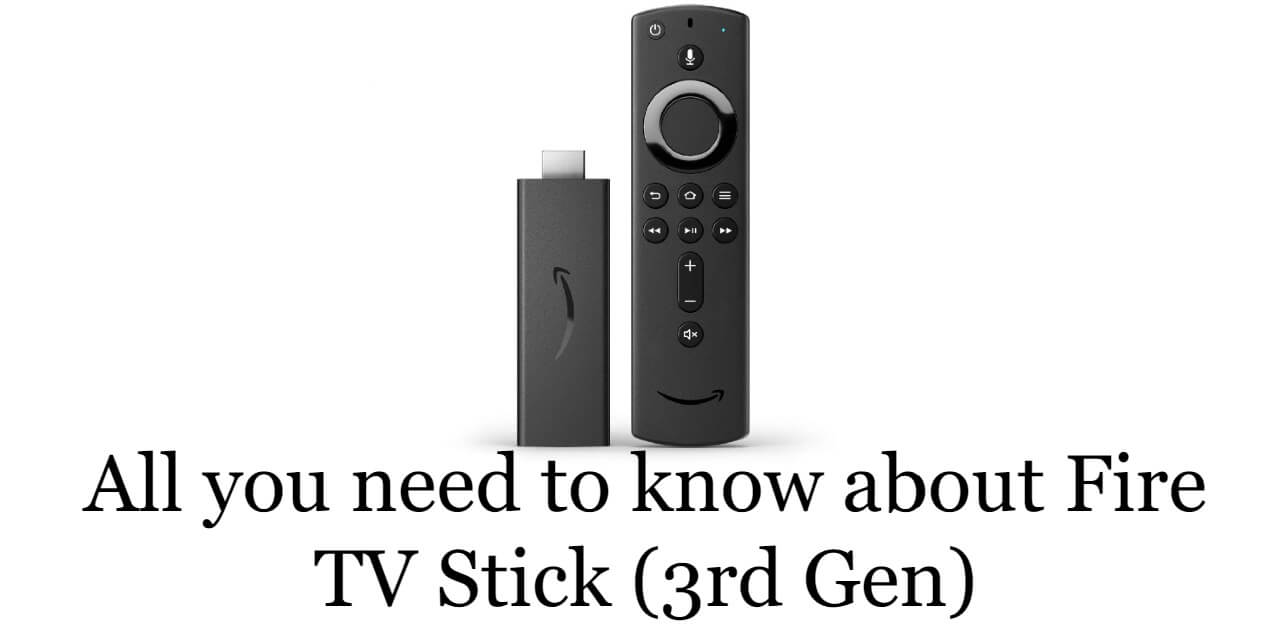 Amazon Fire TV Stick 3rd Gen [2021] with Alexa Voice Remote