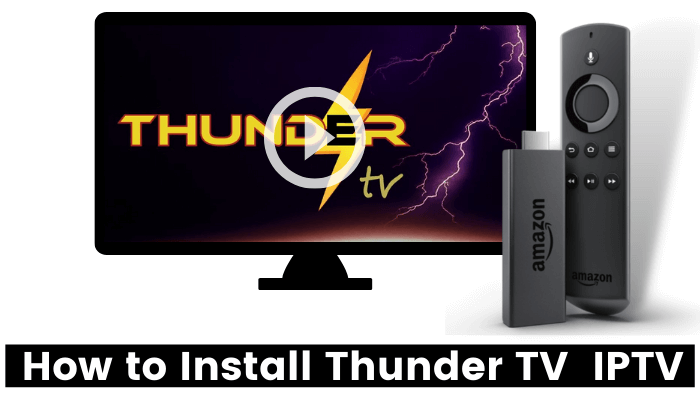 How to Install Thunder TV IPTV on Firestick / AndroiD