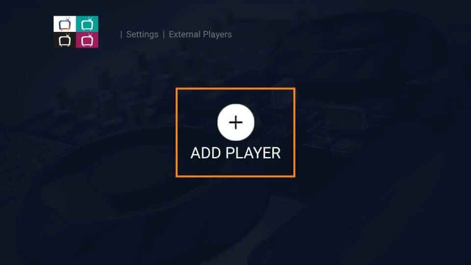 Click +Add Player on Helix TV IPTV