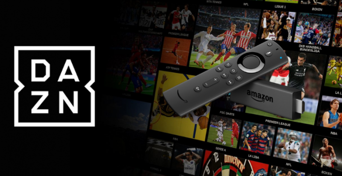 How to Install and Stream DAZN on Firestick / Fire TV