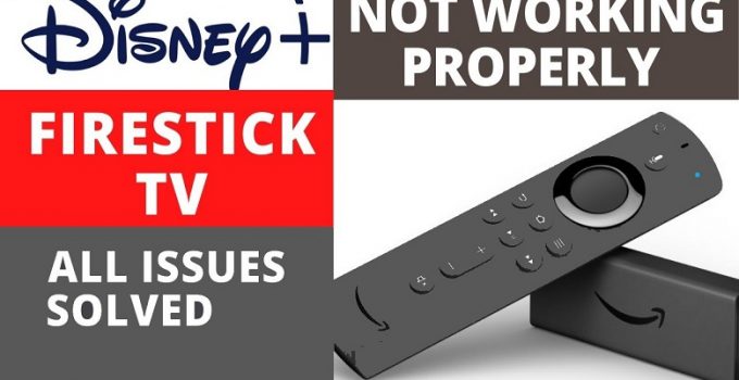 Disney Plus Not Working on Firestick? Fix it Now