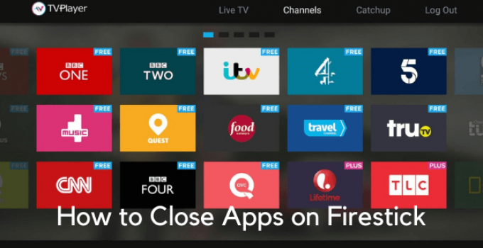 learn to close apps on firestick