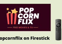 How to Install Popcornflix on Firestick/ Fire TV