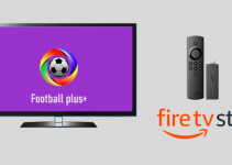 How to Install Football Plus APK on Firestick / Fire TV