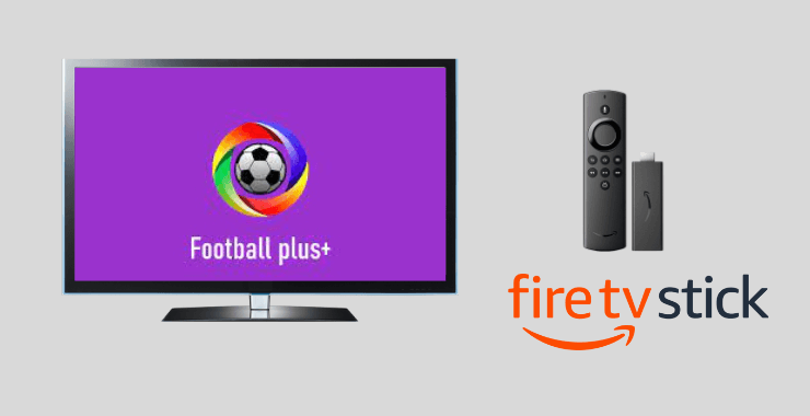 Football Plus APK on Firestick