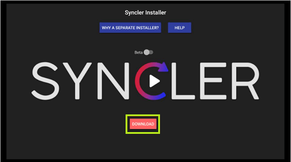 Click on the DOWNLOAD  -Syncler on Firestick