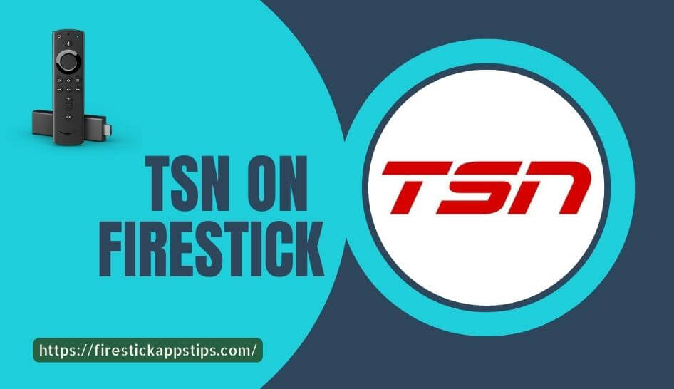 TSN on Firestick