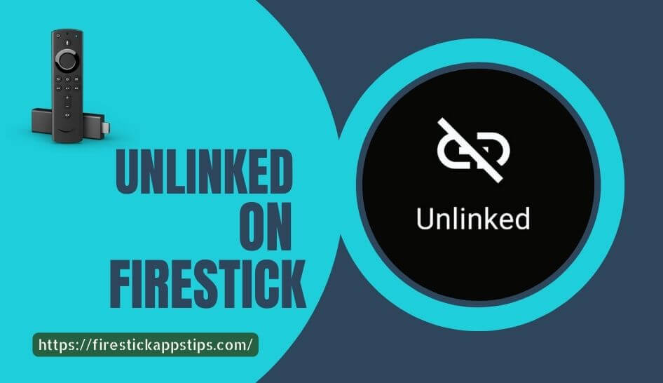 unlinked firestick