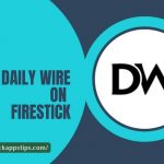 Daily wire on Firestick