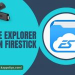 ES File Explorer for Firestick