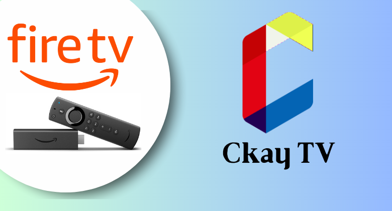 Ckay TV on Firestick